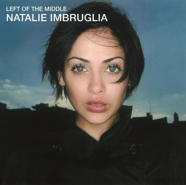 IMBRUGLIA, NATALIE Left of the Middle LP
