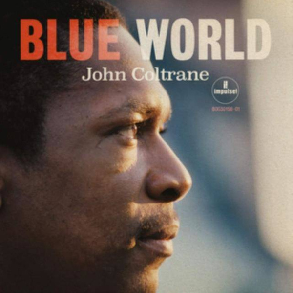 JOHN COLTRANE Blue World LP