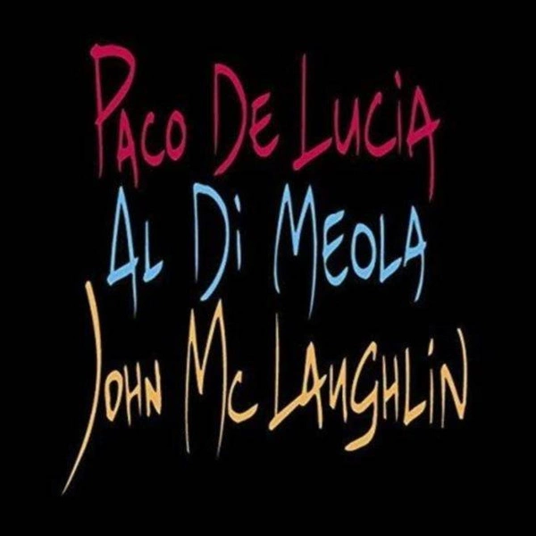 DI MEOLA, MCLAUGHLIN, DE LUCIA Guitar Trio LP