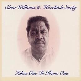 ELMO WILLIAMS & HEZEKIAH EARLY Takes One To Know One LP