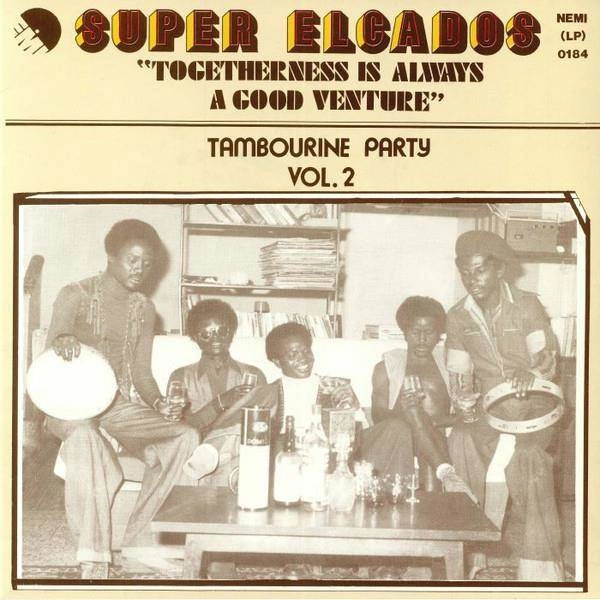 SUPER ELCADOS Togetherness Is Always A Good Venture - Tambourine Party Vol. 2 LP