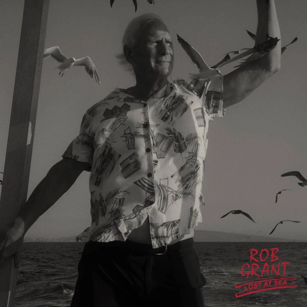 GRANT, ROB Lost At Sea (lp) LP