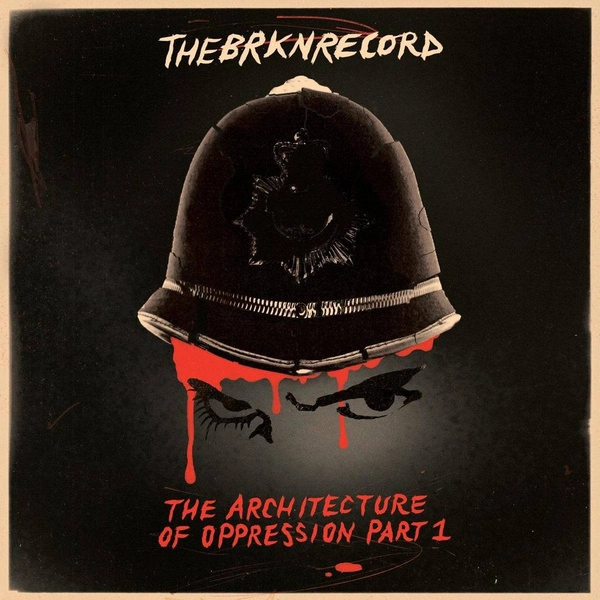 THE BRKN RECORD The Architecture Of Oppression Part 1 LP CLEAR / RED LIMITED
