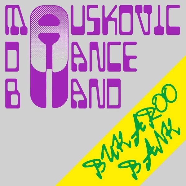 THE MAUSKOVIC DANCE BAND Bukaroo Bank LP