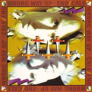 ENO/CALE Wrong Way Up (expanded Edition) LP
